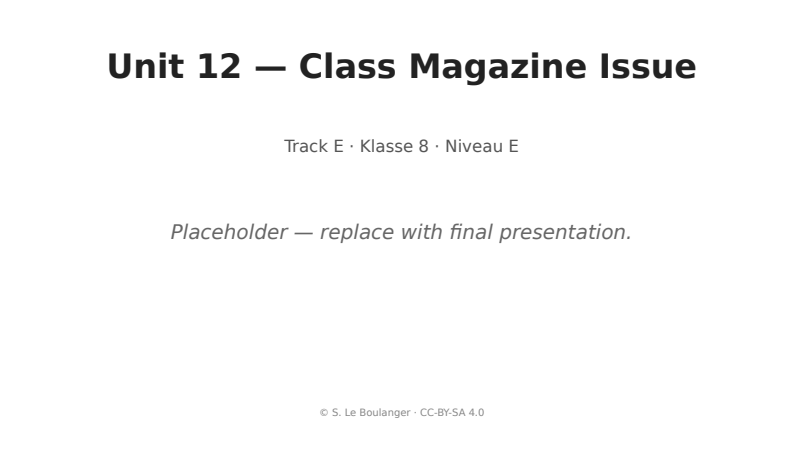 Thumbnail for Unit 12 — Class Magazine Issue