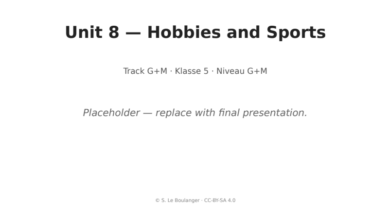Thumbnail for Unit 8 — Hobbies and Sports