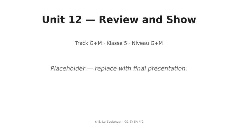Thumbnail for Unit 12 — Review and Show
