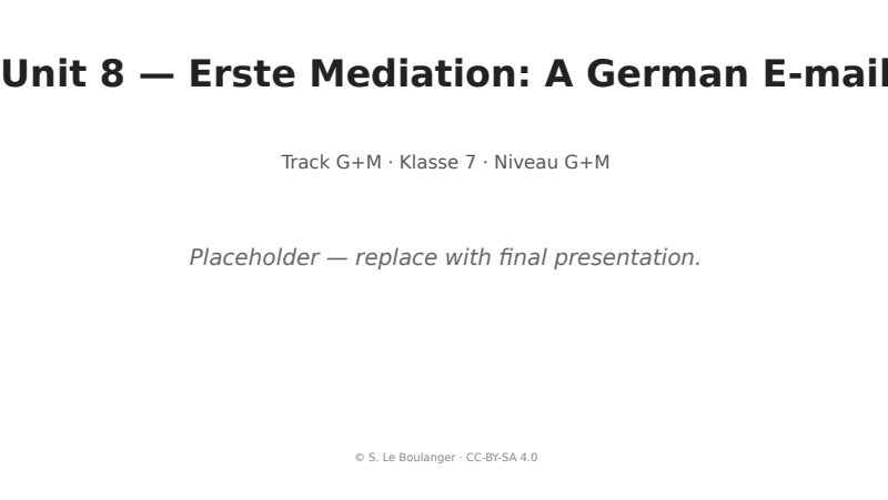 Thumbnail for Unit 8 — Erste Mediation: A German E-mail
